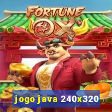 jogo java 240x320